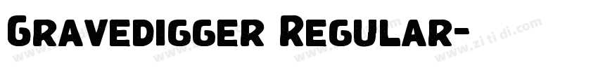 Gravedigger Regular字体转换